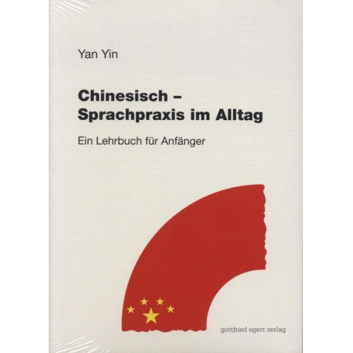 Yan Yin - Chinesisch. Sprachpraxis im Alltag