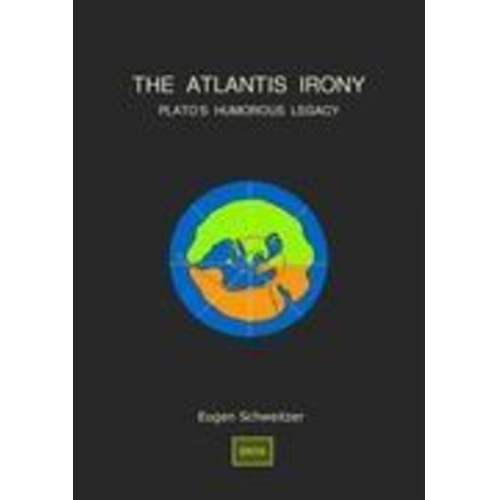 Eugen Schweitzer - The Atlantis Irony