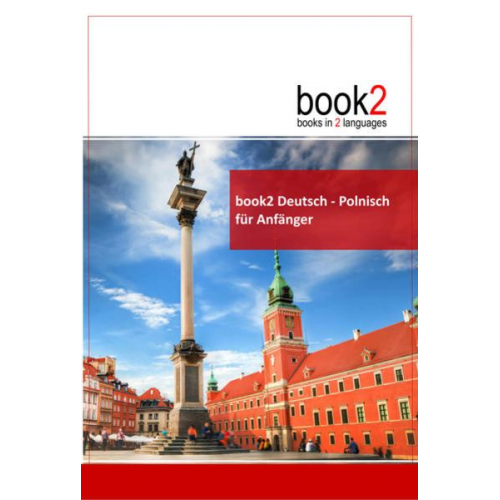 Johannes Schumann - Book2 Deutsch - Polnisch für Anfänger