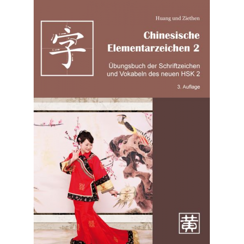 Hefei Huang Dieter Ziethen - Chinesische Elementarzeichen 2