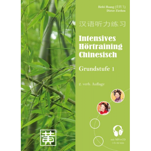 Dieter Ziethen Hefei Huang - Intensives Hörtraining Chinesisch