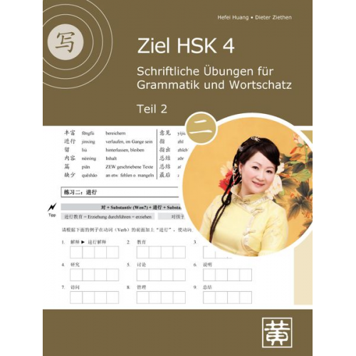 Hefei Huang Dieter Ziethen - Ziel HSK 4. Schriftliche Übungen für Grammatik und Wortschatz - Teil 2