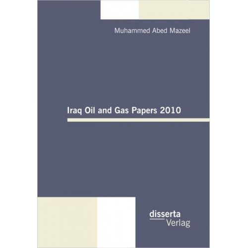 Muhammed Abed Mazeel - Iraq Oil and Gas Papers 2010