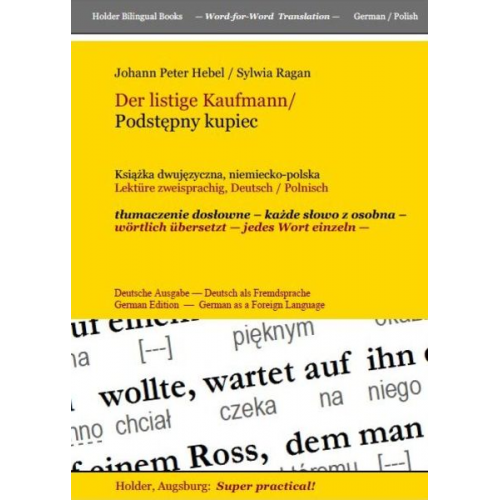 Johann Peter Hebel Sylwia Ragan - Der listige Kaufmann/ Podstepny kupiec --