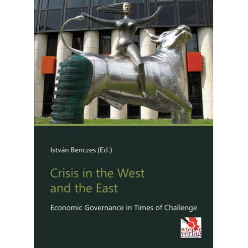 Crisis in the West and the East