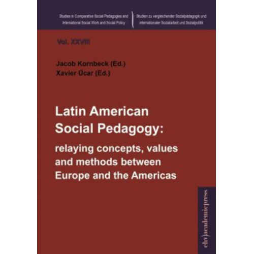 Xavier Ucar - Latin American Social Pedagogy: relaying concepts, values and methods between Europe and the Americas?
