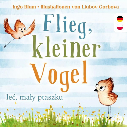 Ingo Blum - Flieg kleiner Vogel - Lec, maly ptaszku