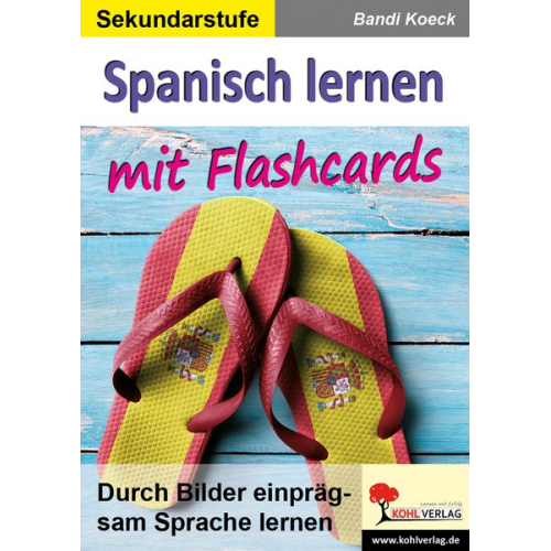 Bandi Koeck - Spanisch lernen mit Flashcards