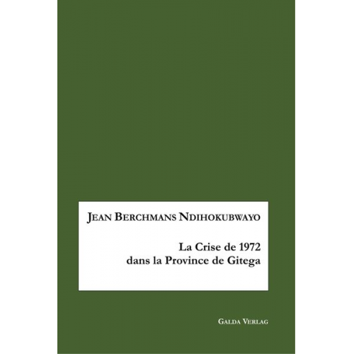 Jean Berchmans Ndihokubwayo - La crise de 1972 en province de Gitega