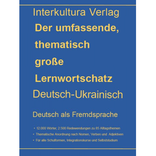 Interkultura Umfassender thematischer Großlernwortschatz - Deutsch-Ukrainisch