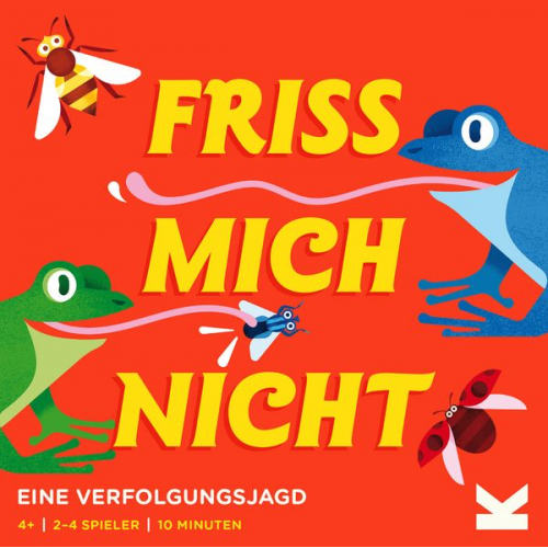 Laurence King Verlag - Friss mich nicht! - Eine Verfolgungsjagd