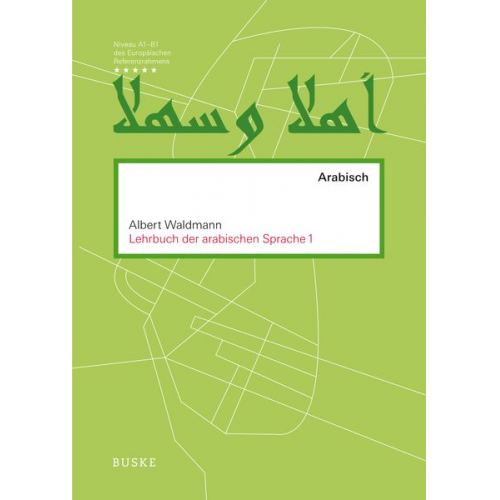 Albert Waldmann - Lehrbuch der arabischen Sprache 1