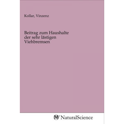 Beitrag zum Haushalte der sehr lästigen Viehbremsen