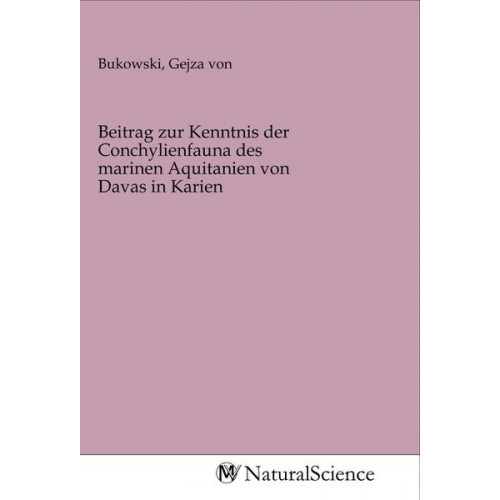 Beitrag zur Kenntnis der Conchylienfauna des marinen Aquitanien von Davas in Karien