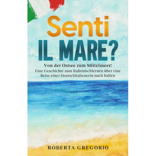 Roberta Gregorio - Senti il mare?