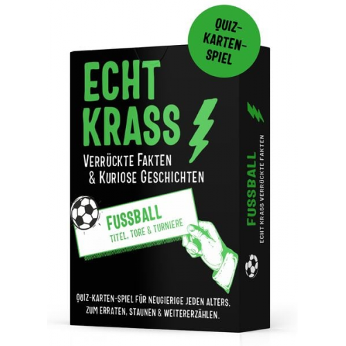 Echt krass verrückte Fakten & kuriose Geschichten - Fußball (Quiz-Karten-Spiel)