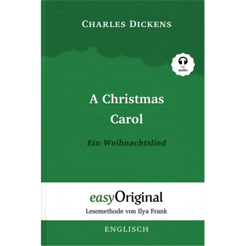 Charles Dickens - A Christmas Carol / Ein Weihnachtslied Hardcover (Buch + MP3 Audio-CD) - Lesemethode von Ilya Frank - Zweisprachige Ausgabe Englisch-Deutsch