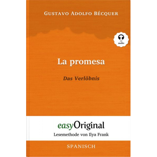 Gustavo Adolfo Becquer - La promesa / Das Verlöbnis (Buch + Audio-CD) - Lesemethode von Ilya Frank - Zweisprachige Ausgabe Spanisch-Deutsch