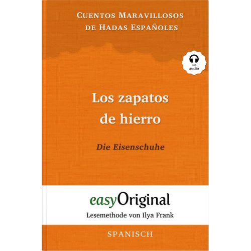 Cuentos - Los zapatos de hierro / Die Eisenschuhe (Buch + Audio-Online) - Lesemethode von Ilya Frank - Zweisprachige Ausgabe Spanisch-Deutsch