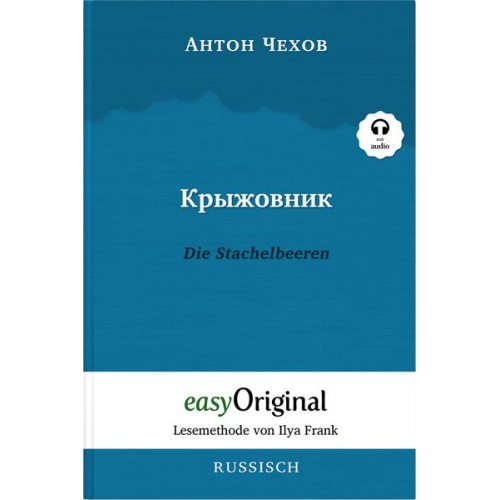 Anton Pawlowitsch Tschechow - Kryzhownik / Die Stachelbeeren (Buch + Audio-CD) - Lesemethode von Ilya Frank - Zweisprachige Ausgabe Russisch-Deutsch