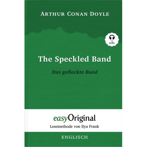 Arthur Conan Doyle - The Speckled Band / Das gefleckte Band (Buch + Audio-Online) - Lesemethode von Ilya Frank - Zweisprachige Ausgabe Englisch-Deutsch