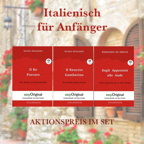 Guido Gozzano Edmondo De Amicis - Italienisch für Anfänger (mit Audio-Online) - Lesemethode von Ilya Frank - Zweisprachige Ausgabe Italienisch-Deutsch