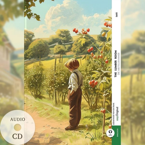 Hector Hugh Munro (Saki) - The Lumber Room / Die Abstellkammer (Buch + Audio-CD) - Frank-Lesemethode - Kommentierte zweisprachige Ausgabe Englisch-Deutsch