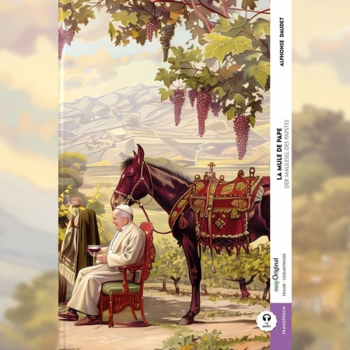 Alphonse Daudet - La mule du pape / Der Maulesel des Papstes (Buch + Audio-Online) - Frank-Lesemethode - Kommentierte zweisprachige Ausgabe Französisch-Deutsch