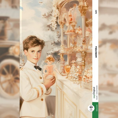 Hector Hugh Munro (Saki) - Morlvera (Buch + Audio-Online) - Frank-Lesemethode - Kommentierte zweisprachige Ausgabe Englisch-Deutsch