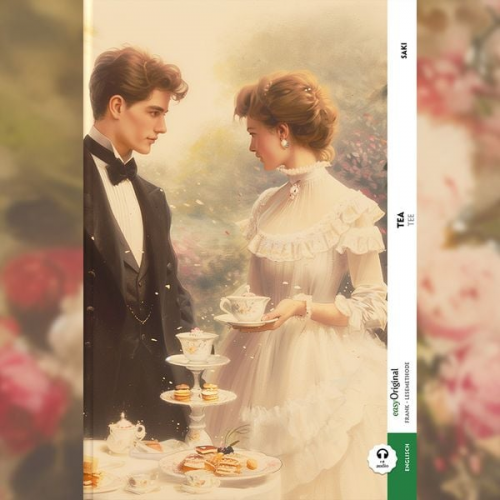 Hector Hugh Munro (Saki) - Tea / Tee (Buch + Audio-Online) - Frank-Lesemethode - Kommentierte zweisprachige Ausgabe Englisch-Deutsch