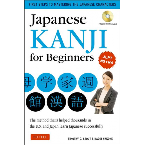 Timothy G. Stout Kaori Hakone - Japanese Kanji for Beginners