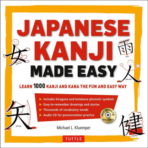 Michael L. Kluemper - Japanese Kanji Made Easy