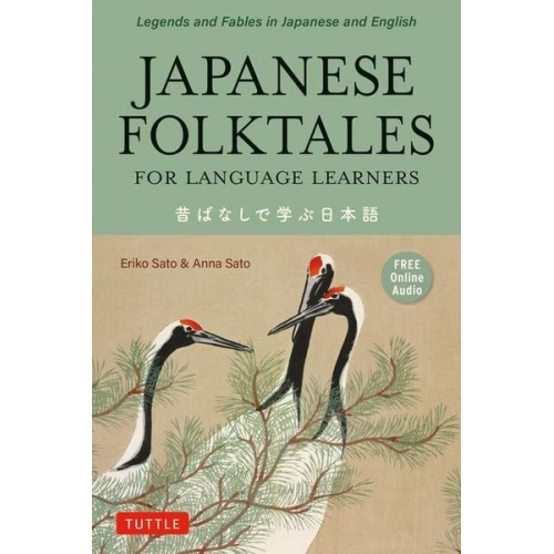 Eriko Sato Anna Sato - Japanese Folktales for Language Learners