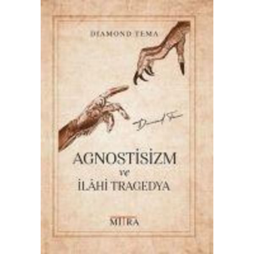 Diamond Tema - Agnostisizm ve Ilahi Tragedya