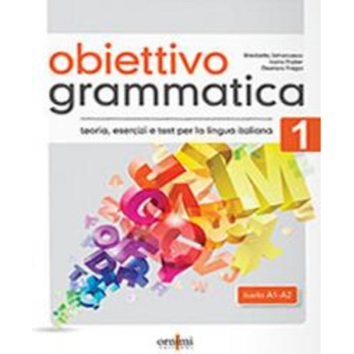 Eleonora Fragai - Obiettivo Grammatica 1 (A1-A2)