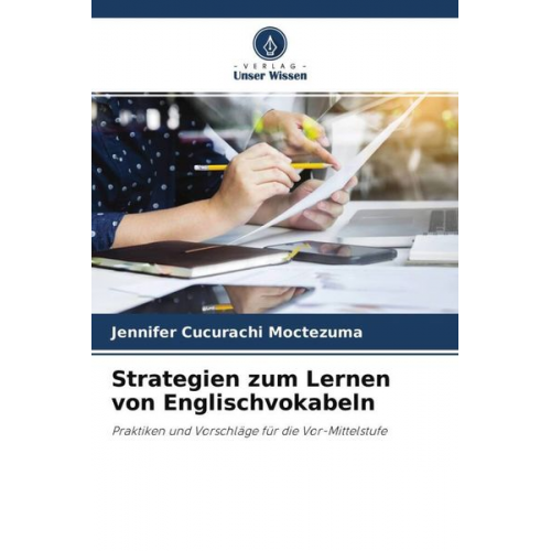 Jennifer Cucurachi Moctezuma - Strategien zum Lernen von Englischvokabeln