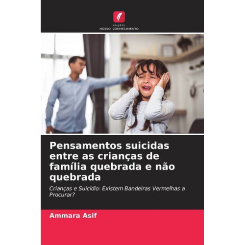 Ammara Asif - Pensamentos suicidas entre as crianças de família quebrada e não quebrada