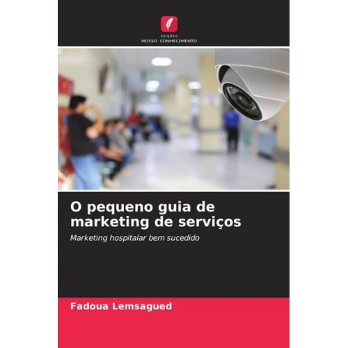 Fadoua Lemsagued - O pequeno guia de marketing de serviços