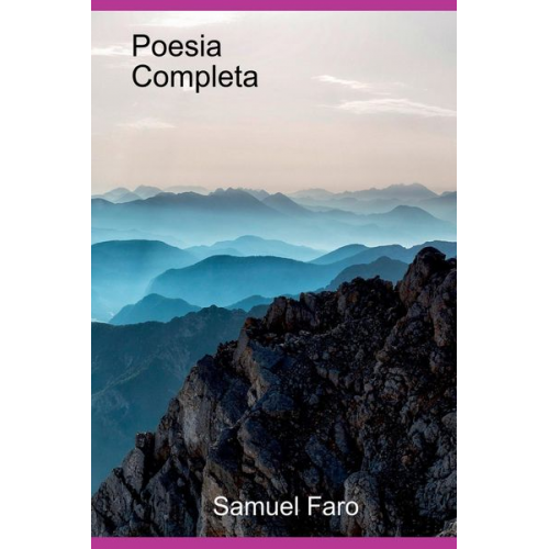 Faro Samuel - Poesia Completa