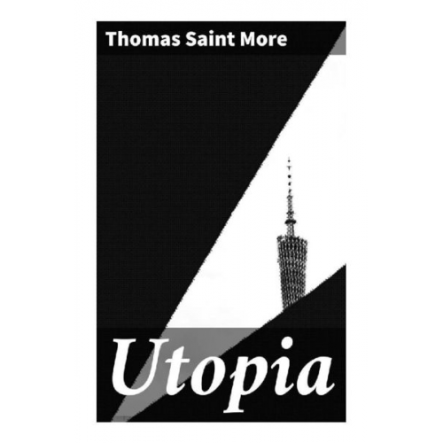 Saint More Thomas - Utopia