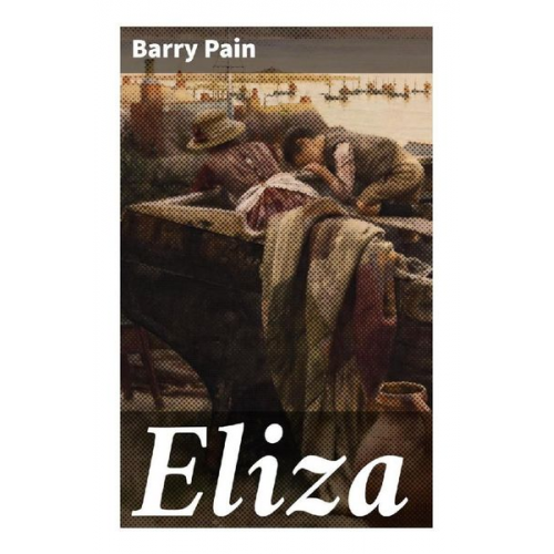 Barry Pain - Eliza