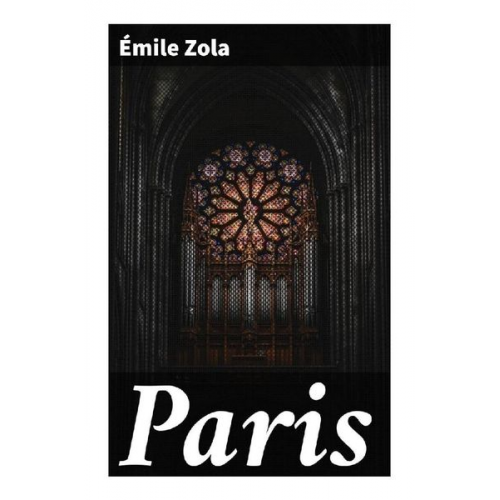 Emile Zola - Paris