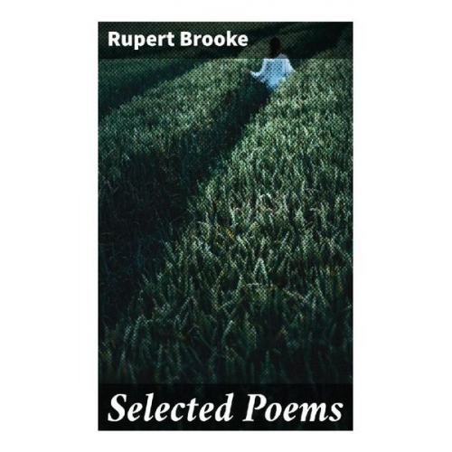 Rupert Brooke - Selected Poems