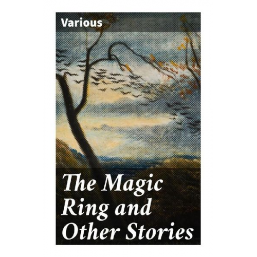 Various - The Magic Ring and Other Stories