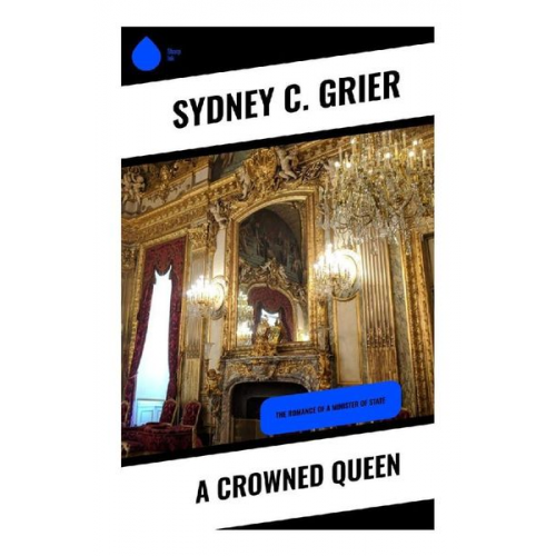 Sydney C. Grier - A Crowned Queen