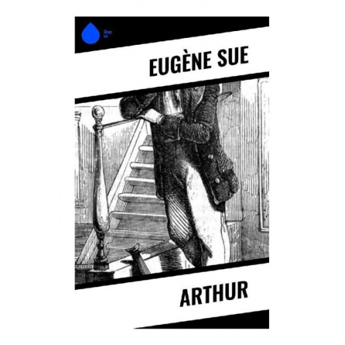 Eugène Sue - Arthur