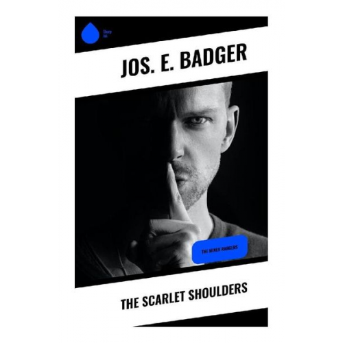 Jos. E. Badger - The Scarlet Shoulders