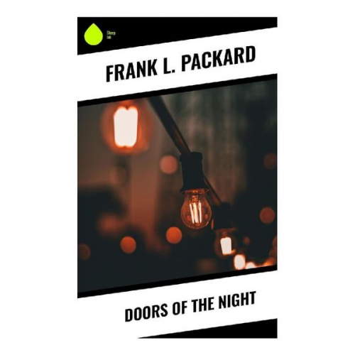 Frank L. Packard - Doors of the Night