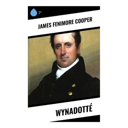 James Fenimore Cooper - Wynadotté