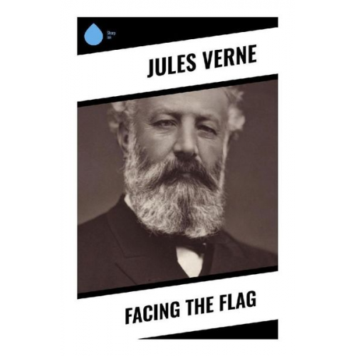 Jules Verne - Facing the Flag